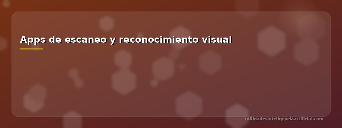 Apps de escaneo y reconocimiento visual - Recetas con IA: apps para cocinar con lo