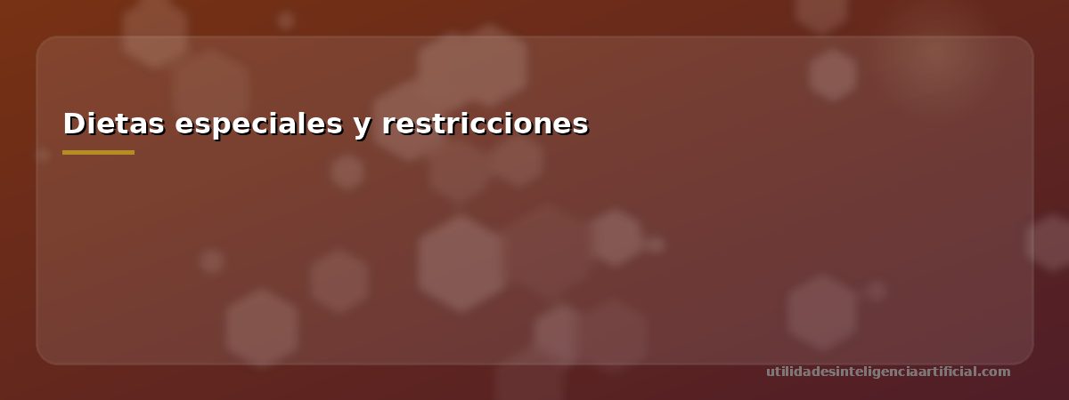 Dietas especiales y restricciones - Recetas con IA: apps para cocinar con lo