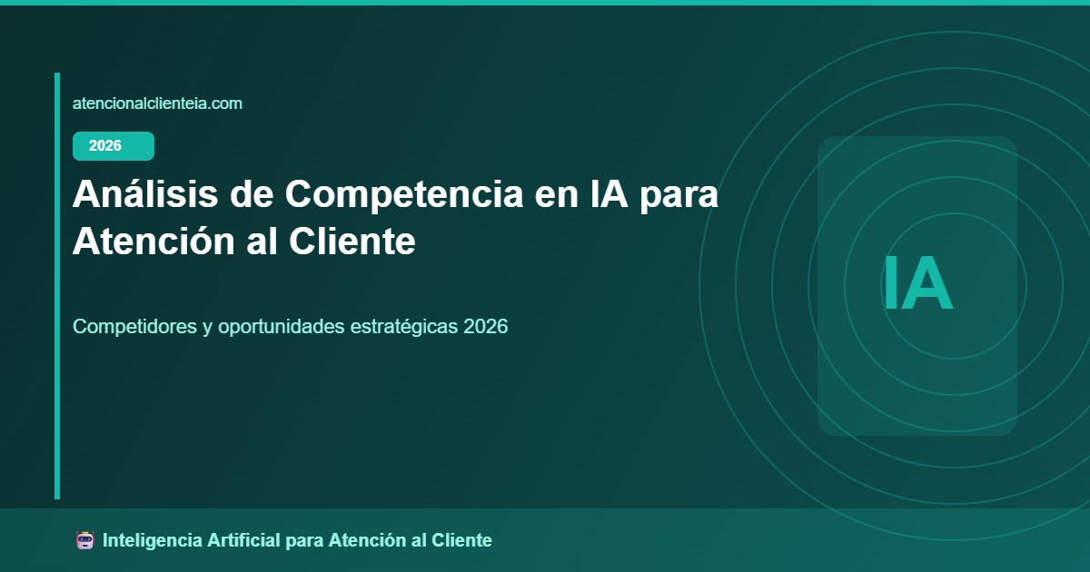 AI Chatbot para Empresas 2026: Guía Completa