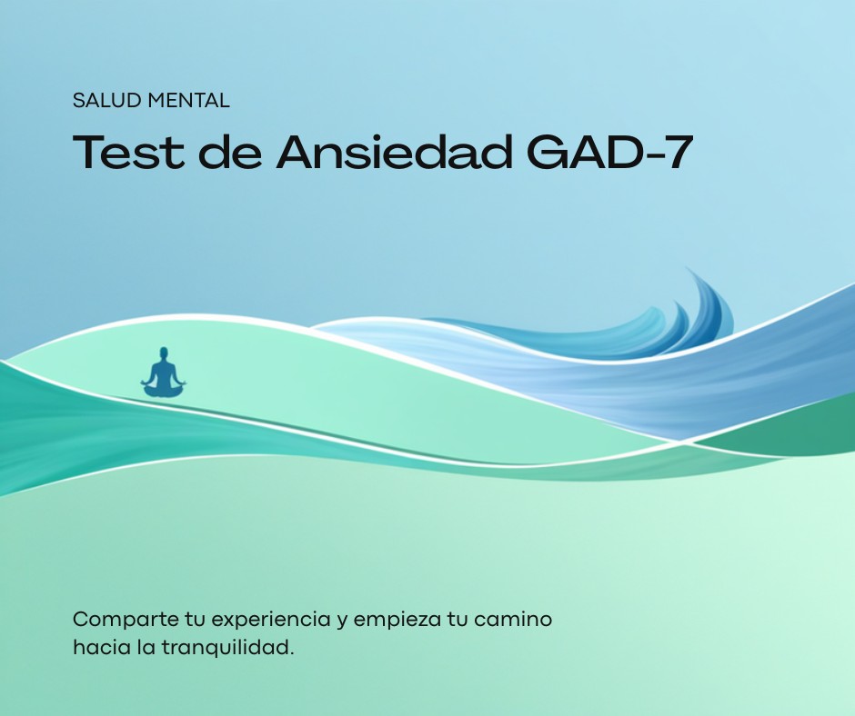 Test de Ansiedad Online Gratis (GAD-7): Evalúa Tu Nivel en 2 Minutos